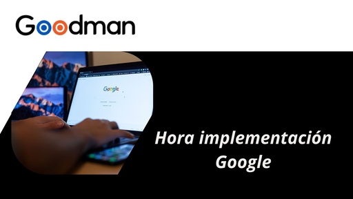 Hora implementación Google